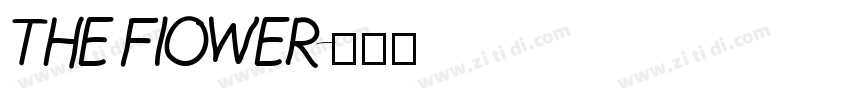 THE FIOWER字体转换